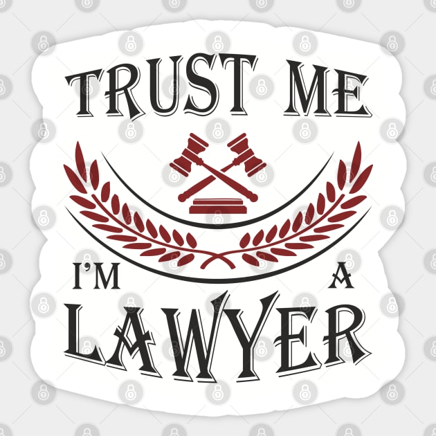 Trust Me I'm a Lawyer Attorney Legal Humor Sticker by Anticorporati